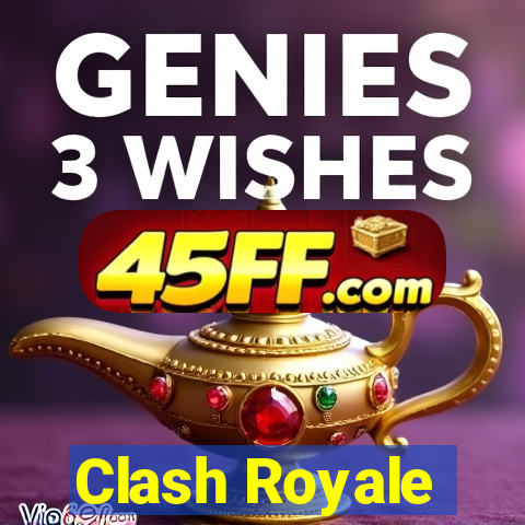 Clash Royale